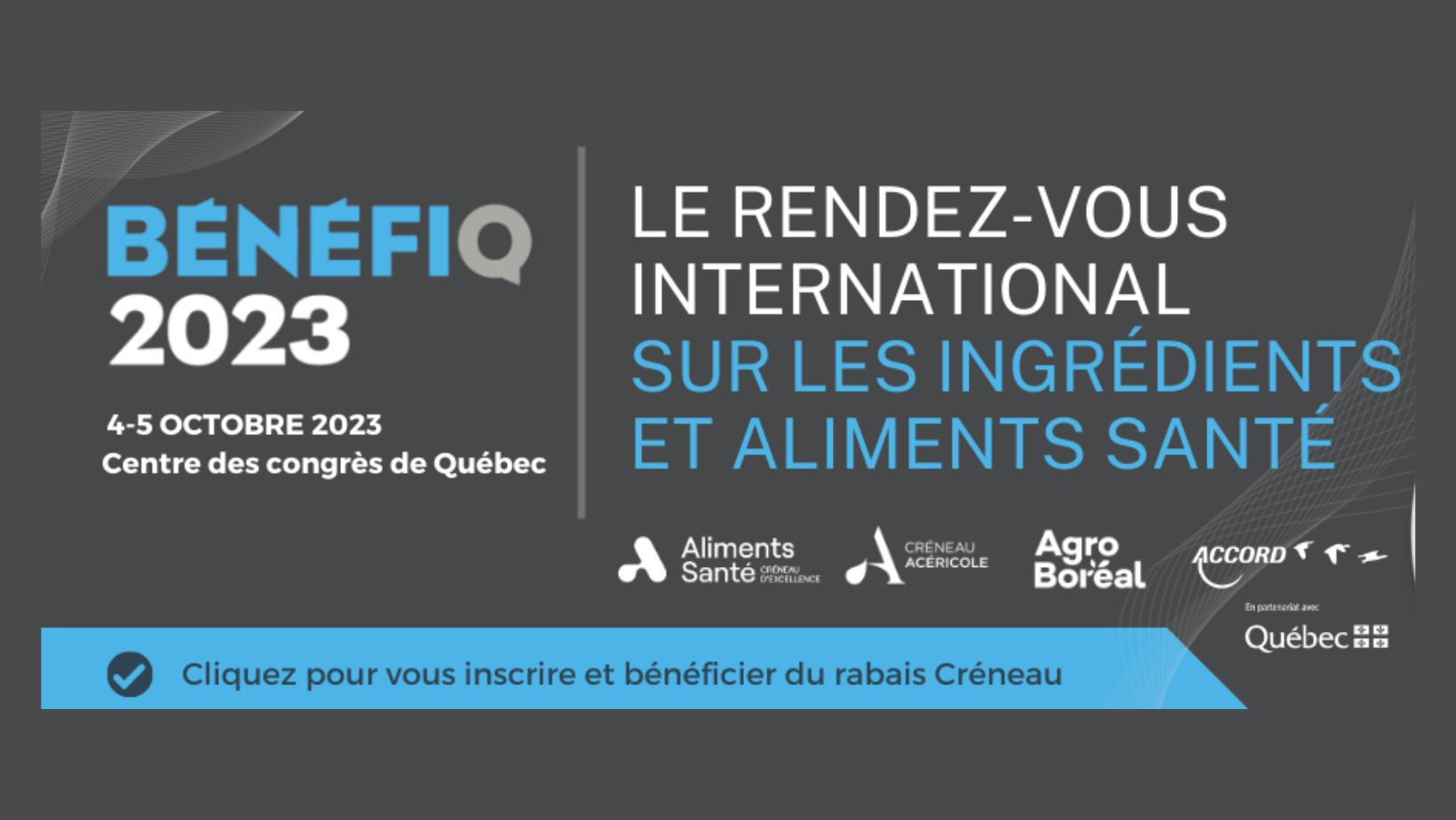 Innovation et Synergie : Tendances dans le développement de produits alimentaires santé et optimisation de la collaboration entre les entreprises bioalimentaires du Québec – BÉNÉFIQ 2023